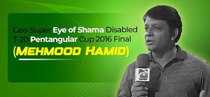 Geo Super Eye of Shama Disabled T-20 Pentangular Cup